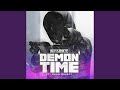 Demon Time Feat Dean Quincy