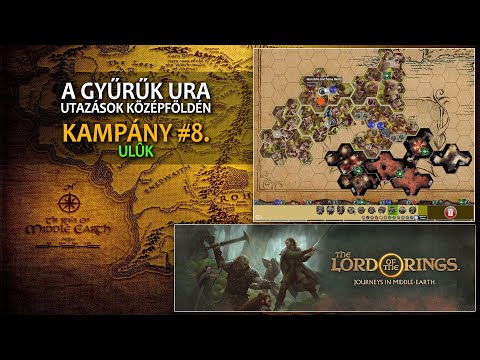 Utazások Középföldén | Gyűrűk Ura kampány #8. - Ulûk - Game-Obscura