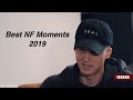 All Best Funny NF Moments Of 2019