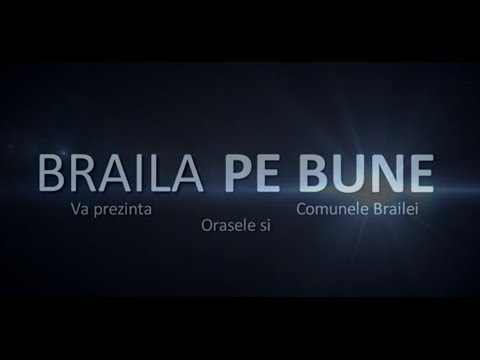 Orasele si comunele Brailei