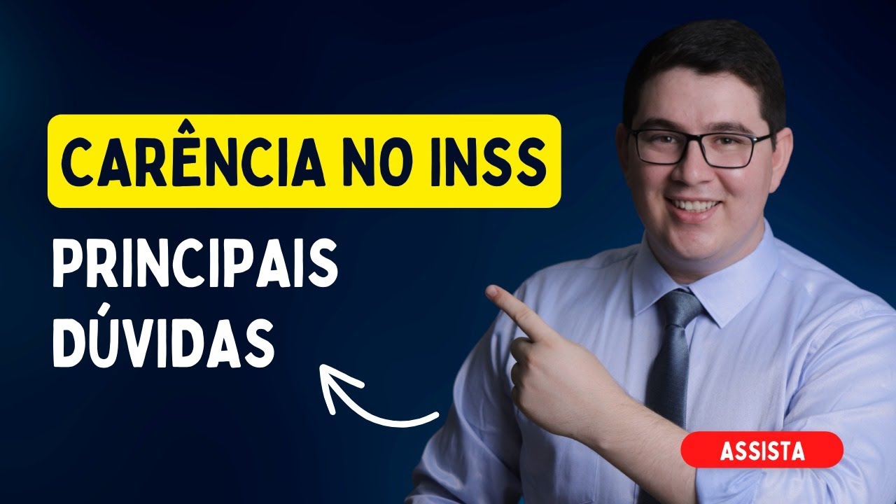 Carência no INSS: O Que É? Como afeta a Aposentadoria?