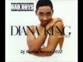 Diana King Shy Guy Dj Seckin Remix 2012 