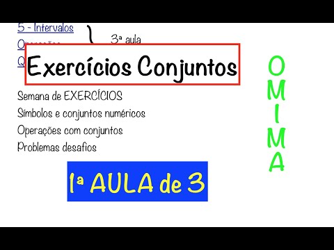 OMIMA – 1º ANO – EXERCÍCIOS CONJUNTOS – 4ª Semana 24 a 28 fev – 1ª AULA de 3