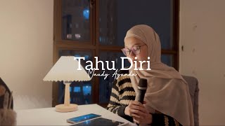 Tahu Diri - Maudy Ayunda (Cover by Indah Anastasya)