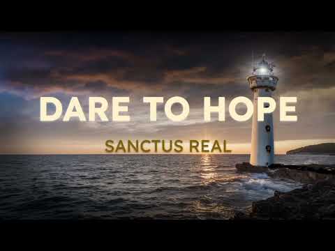 Dare To Hope