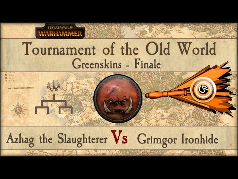 Tournament of the Old World - Greenskins finale - Azhag the Slaughterer Vs. Grimgor Ironhide