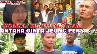 Download lagu KOMEDI SUNDA NGAKAK || ANTARA CINTA JEUNG PERSIB mp3 Download lagu KOMEDI SUNDA NGAKAK || ANTARA CINTA JEUNG PERSIB mp3