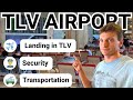 TLV Ben Gurion Airport Your Complete Guide 2023