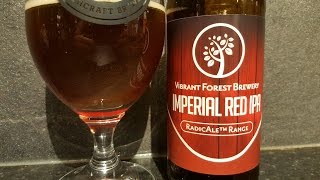 Vibrant Forest Brewery Imperial Red IPA | Craft Beer Review