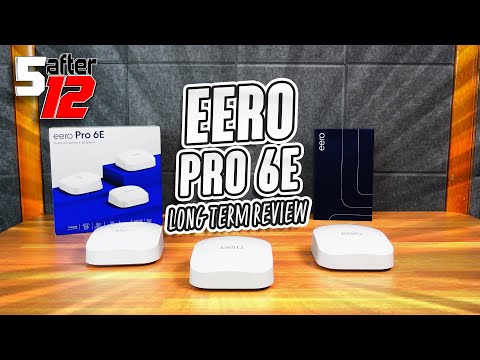 eero Pro 6E long term review