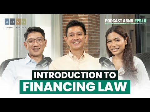 Financing Law - ABNR Podcast (Ep. 18)