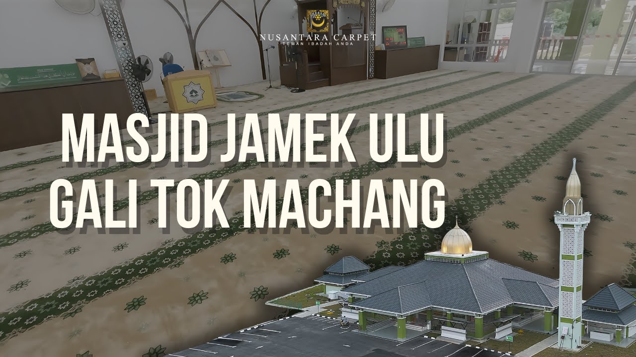 KARPET MASJID JAMEK ULU GALI TOK MACHANG RAUB, PAHANG