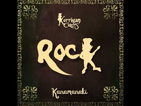 Korrigan Circus - Kanamanaki