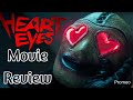 Heart Eyes Killer Movie REVIEW