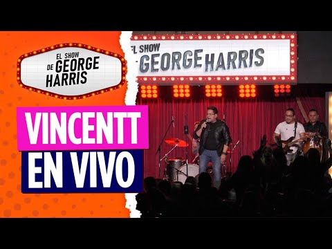 El Show de George Harris 27/07/23 Parte 6 -  FT Vincentt en VIVO 🎼