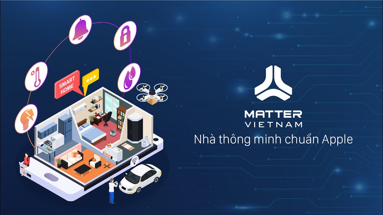 Matter Việt Nam | Nhà thông minh chuẩn Apple