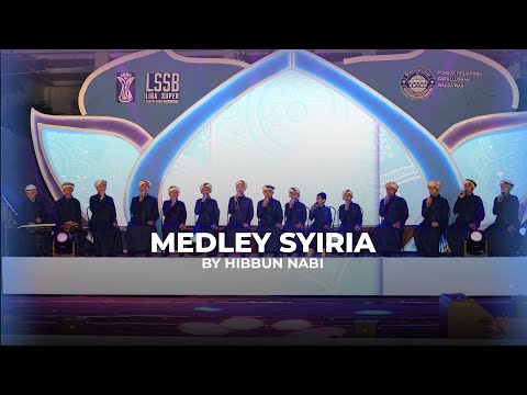 MEDLEY SYIRIA - LSSB DALWA BAALAWI || By Hibbun Nabi
