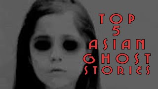 Asian Ghost Stories and Folklore