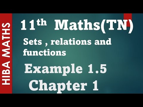11th maths sets,relations and functions chapter 1 example 1.5 tn syllabus hiba maths