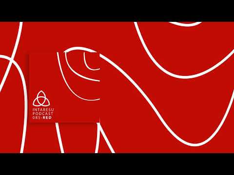 #DeepHouse | Intaresu Podcast 085 - RED