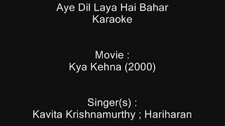 Download lagu Aye Dil Laya Hai Bahar - Karaoke - Kya Kehna (2000) - Kavita Krishnamurthy ; Hariharan mp3 Download lagu Aye Dil Laya Hai Bahar - Karaoke - Kya Kehna (2000) - Kavita Krishnamurthy ; Hariharan mp3