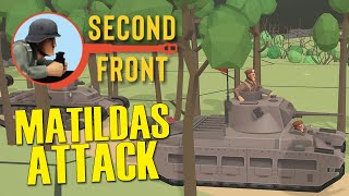 BRAND NEW Matildas flaunt their HEAVY ARMOUR! | Second Front Gameplay
