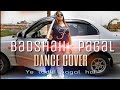 Badshah | paagal | official dance video | latest hit song 2019 Badshah | paagal | official dance video | latest hit song 2019