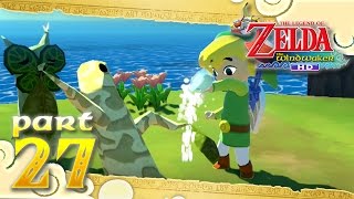 The Legend of Zelda: The Wind Waker HD - Part 27 - Withered Deku Trees