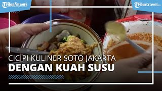 Cicipi Kuliner Soto Pakai Sambal Kacang di Jakarta, Warung Cuma Jual 1 Menu