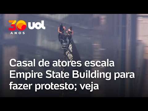 Empire State: casal escala topo do edifício para fazer protesto e mobiliza polícia em Nova York