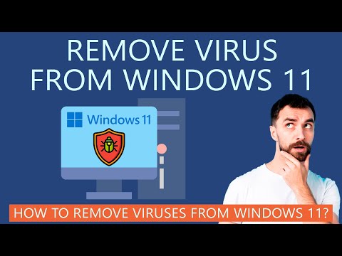 How to Remove Virus from Windows 11 PC?