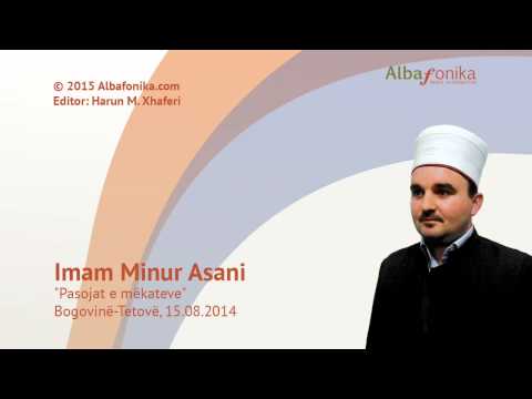 Imam Minur Asani - Pasojat e Mekateve