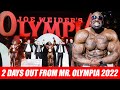 MR.OLYMPIA 2022 | 2 DAYS OUT FROM BIG SHOW