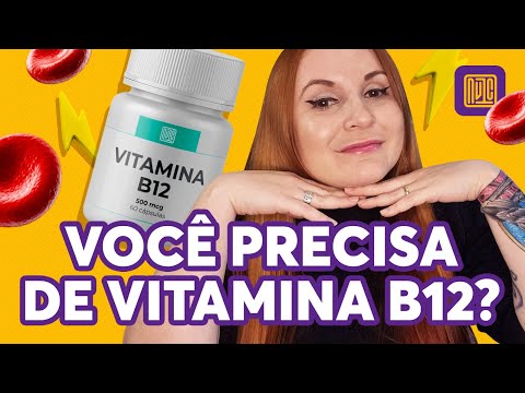 O que é a vitamina B12 e para que serve?