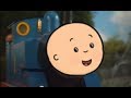 Thomas Friends Engine Roll Call But Caillou Sings His Theme Song Through It READ DESCRIPTION