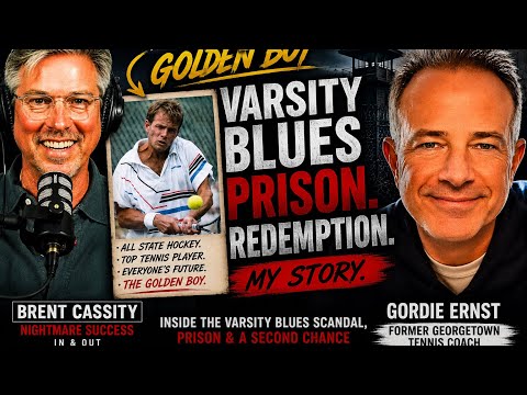 The Golden Boy, Varsity Blues & Prison: Gordie Ernst’s Fall and Fight Back 