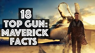 18 Interesting Facts about Top Gun: Maverick