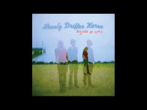 Lonely Drifter Karen - Russian Bells