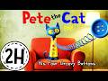 Pete The Cat And His Four Groovy Buttons 2 Hours Collection KittyCatCollection