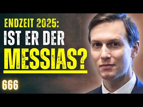,,ER IST DA - Erfüllt JARED KUSHNER die PROPHEZEIUNG aus DANIEL?"