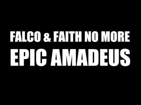 Falco & Faith No More - Epic Amadeus