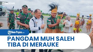 Pangdam XVII Cenderawasih, Mayjen TNI Muh Saleh Mustafa Tiba di Merauke Disambut Tarian Adat Papua