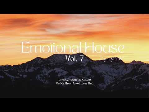 Emotional House 2024 - Vol 7 | Ben Bömer, Sultan + Shepard, John Summit & Tinlicker