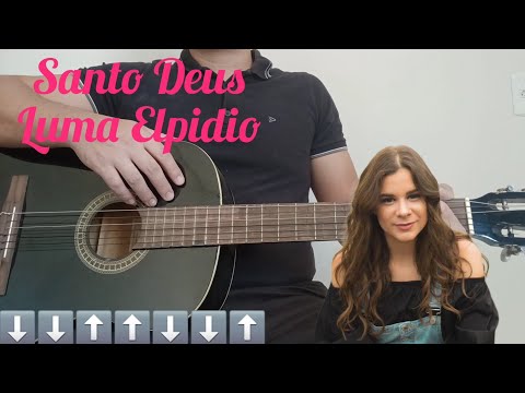 Santo Deus - Luma Elpidio