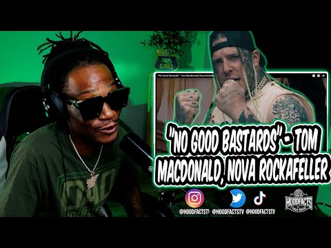 HoodFacts TV Reacts to | "No Good Bastards" - Tom MacDonald, Nova Rockafeller