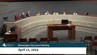 April 15, 2024 Bloomington City Council Meeting