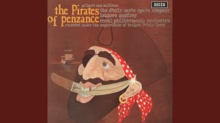 Sullivan: The Pirates of Penzance or The Slave of Duty - Overture