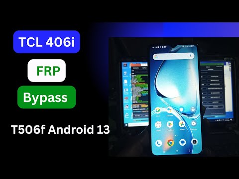 TCL 406i FRP Bypass | Unlock Android 13 TCL T506F FRP Easily