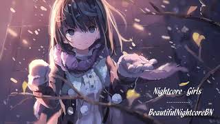 Nightcore - Girls ♫ ~ Kana Nishino ~