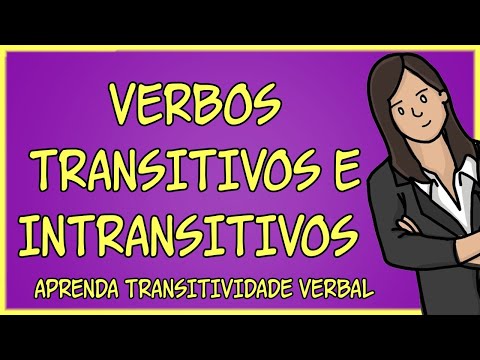 What Are Transitive and Intransitive Verbs? (Learn Verbal Transitivity)